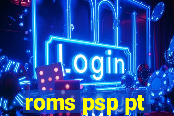 roms psp pt-br download